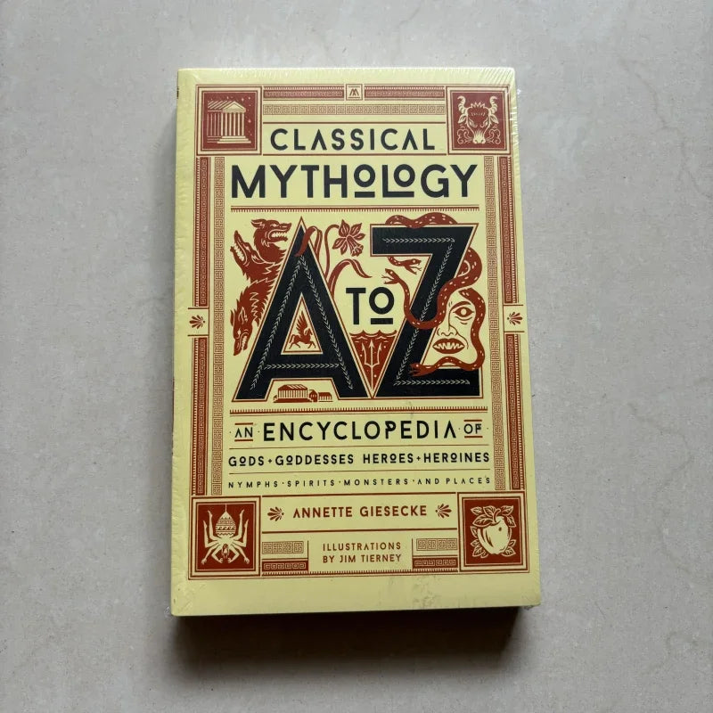 Mitología clásica Libro de la A la Z Una enciclopedia de dioses y diosas, héroes y héroquíes, ninfas, espíritus, monstruos y lugares