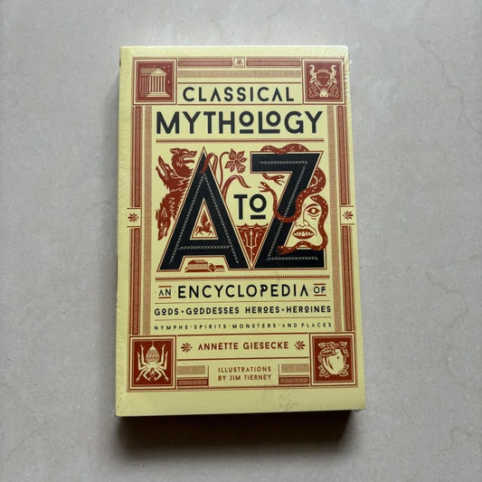 Mitología clásica Libro de la A la Z Una enciclopedia de dioses y diosas, héroes y héroquíes, ninfas, espíritus, monstruos y lugares