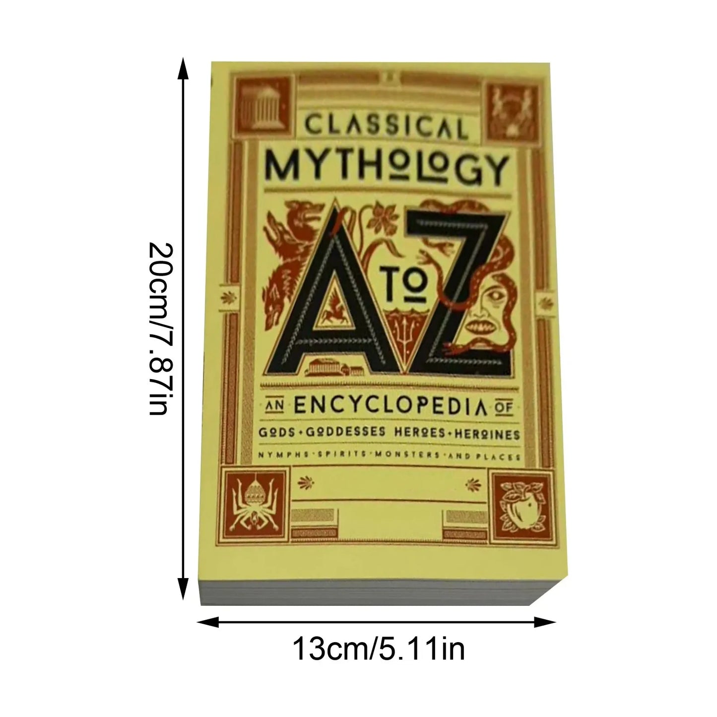 Mitología clásica Libro de la A la Z Una enciclopedia de dioses y diosas, héroes y héroquíes, ninfas, espíritus, monstruos y lugares
